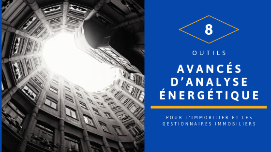 8 outils avancés d'analyse énergétique