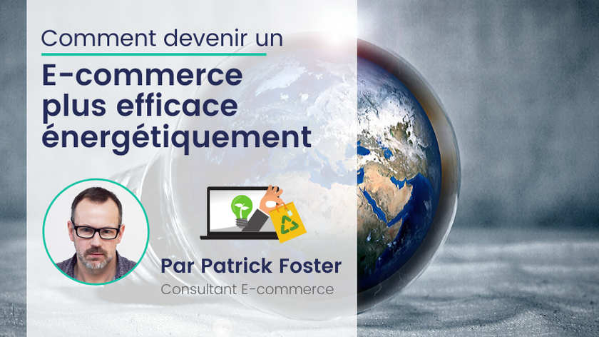 Comment Améliorer l'Efficacité Energétique de votre E-commerce