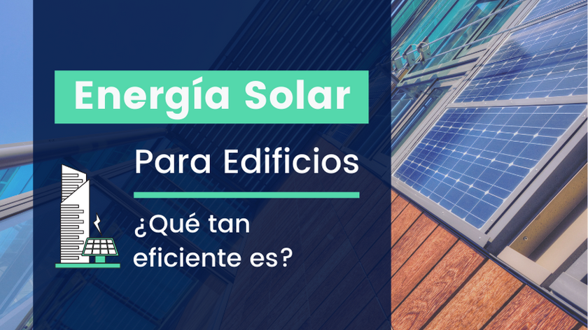 eficiencia edificios energía solar