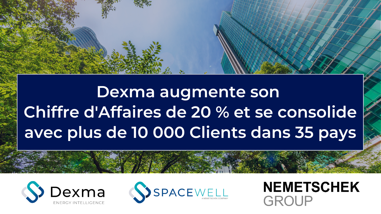 Dexma augmente son Chiffre d'Affaires de 20 % et se consolide avec plus de 10 000 Clients dans 35 pays