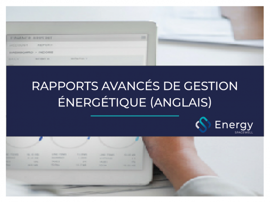 Rapports avancés de Gestion énergétique