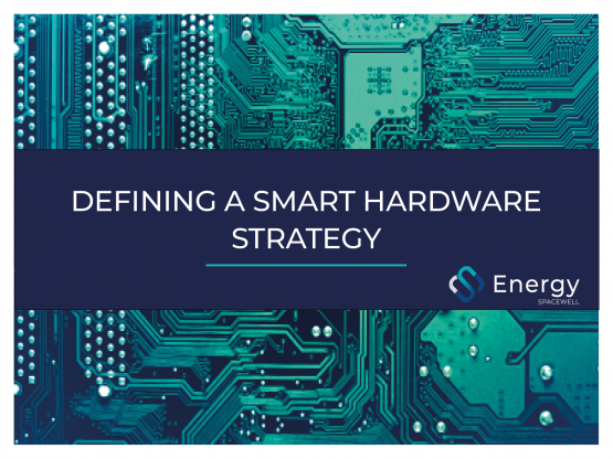 Defining A Smart Hardware Strategy