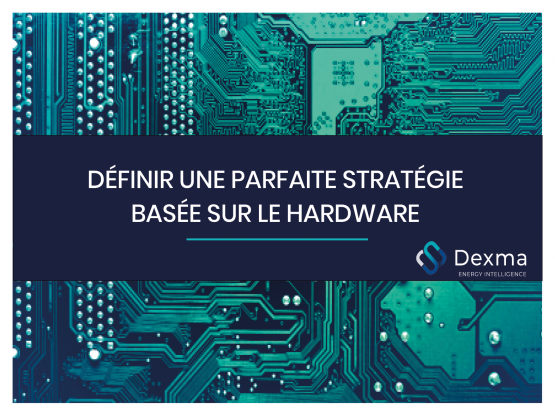 DÉFINIR UNE STRATÉGIE DE HARDWARE