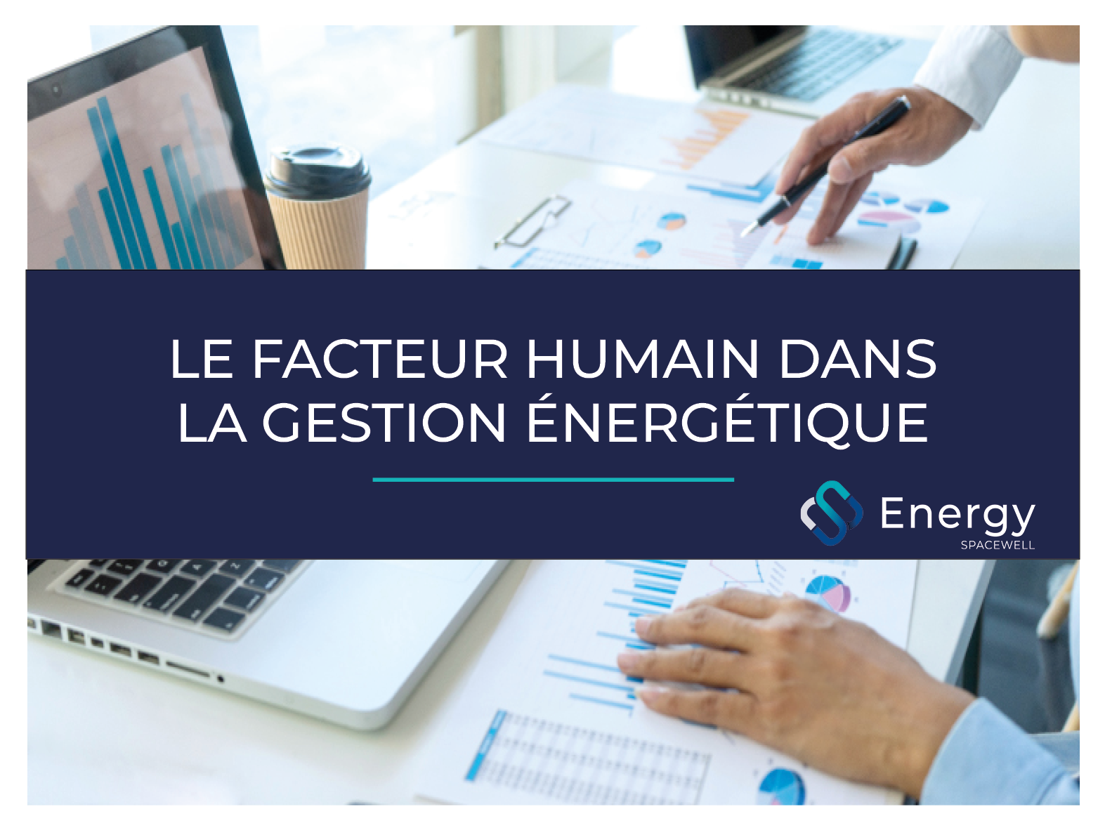 le facteur humain dans la gestion énergétique