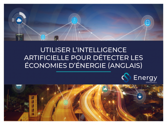 UTILISER L'INTELLIGENCE ARTIFICIELLE POUR DETECTER LES ECONOMIES D'ENERGIE