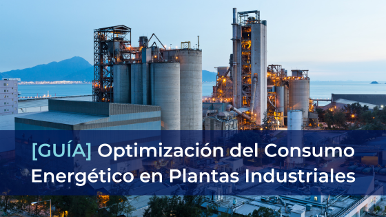 Guía Energética para el Sector Industrial